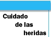 Cuidado de las heridas